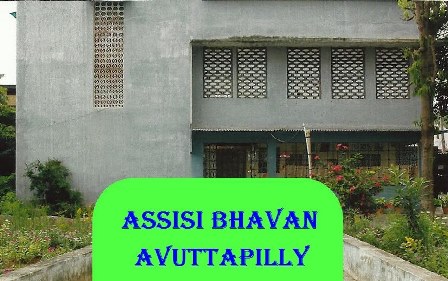 Assisi Bhavan, Avuttapilly